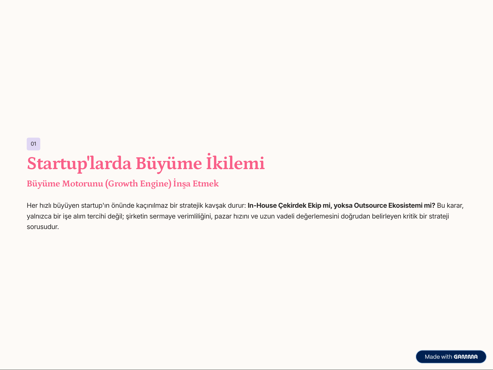 Startup'larda Büyüme İkilemi — 1/10